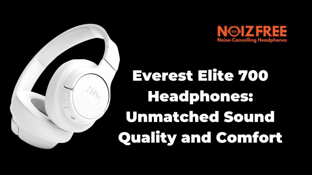 Everest Elite 700 Headphones: Unmatched Sound Quality and Comfort